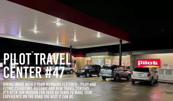 Pilot Travel Center #47