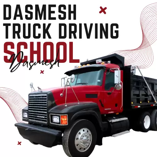 Dasmesh Truck Driving School CDL Training