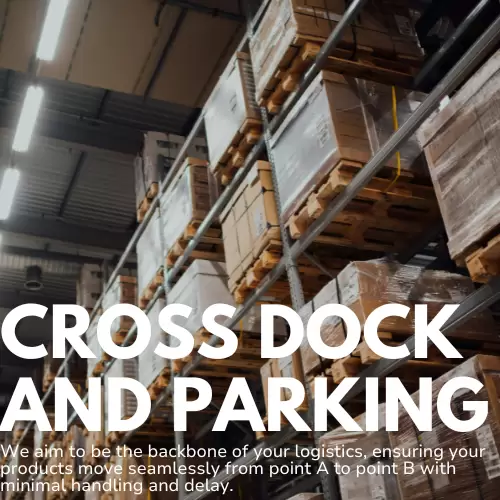 Cross Dock and Parking