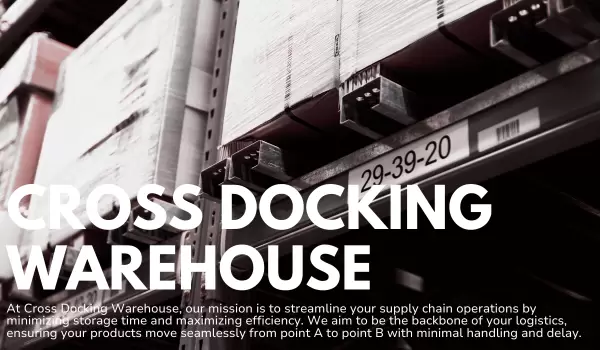 Cross Docking Warehouse