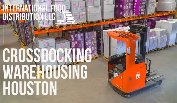 Crossdocking & Warehousing Houston